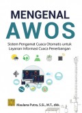 Mengenal AWOS: Sistem Pengamat Cuaca Otomatis untuk Layanan Informasi Cuaca Penerbangan