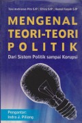 Mengenal Teori-Teori Politik: Dari Sistem Politik sampai Korupsi