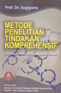 Metode Penelitian Tindakan Komprehensif: Untuk Perbaikan Kinerja dan Pengembangan Ilmu Tindakan