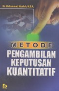 Metode Pengambilan Keputusan Kuantitatif