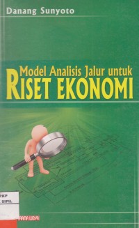 Model Analisis Jalur Untuk Riset Ekonomi