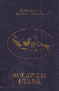 Profil Propinsi Republik Indonesia : Sulawesi Utara