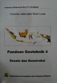 Panduan Geoteknik 4: Desain dan Konstruksi