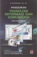 Pendidikan Teknologi Informasi dan Komunikasi : Teori dan Aplikasi