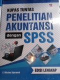 Kupas Tuntas Penelitian Akuntansi dengan SPSS