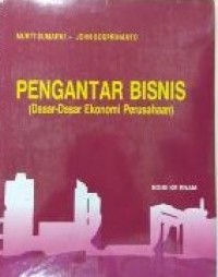 Pengantar Bisnis : Dasar-Dasar Ekonomi Perusahaan Ed. 6