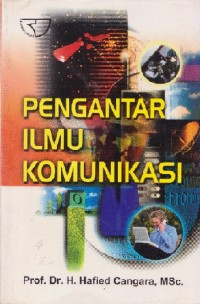 Pengantar Ilmu Komunikasi