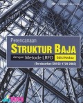 Perencanaan Struktur Baja dengan Metode LRFD Berdasarkan SNI 03-1729-2002 Ed. 2