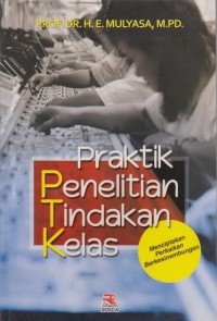 Praktik Penelitian Tindakan Kelas