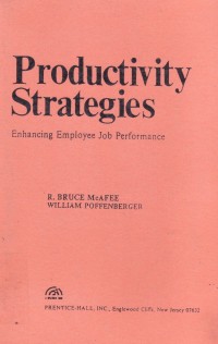 Productivity Strategies: Enhancing Employee Job Performance