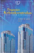 Pengantar Kebanksentralan : Teori dan Kebijakan