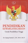 Pendidikan Kewarganegaraan : Untuk Pendidikan Tinggi