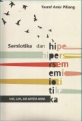 Semiotika dan Hipersemiotika: Kode, Gaya, dan Matinya Makna