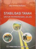 Stabilisasi Tanah Untuk Perkerasan Jalan