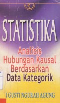 Statistika Analisis Hubungan Kausal Berdasarkan Data Kategorik