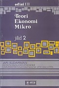 Teori Ekonomi Mikro Ed. 3 (Jilid 2)