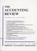 The Accounting Review: A Quarterly Journal of The American Accounting Association Vol. 78 (3) 2003