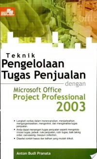 Teknik Pengelolaan Tugas Penjualan dengan Microsoft Office Project Professional 2003