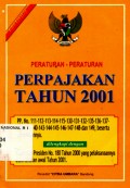 Peraturan-Peraturan Perpajakan Tahun 2001