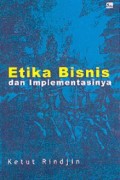 Etika Bisnis dan Implementasinya