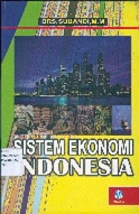 Sistem Ekonomi Indonesia