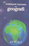 Ensiklopedi Indonesia seri Geografi Afrika