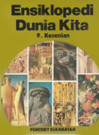 Ensiklopedi Dunia Kita : Kesenian