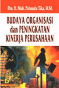 Budaya Organisasi dan Peningkatan Kinerja Perusahaan