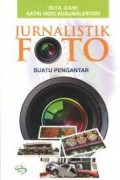 Jurnalistik Foto : Suatu Pengantar