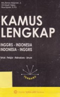 Kamus Lengkap Inggris-Indonesia Indonesia-Inggris (Untuk Pelajar, Mahasiswa, Umum)