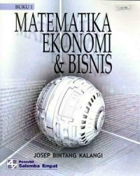 Matematika Ekonomi dan Bisnis Ed.1 (Buku 1)