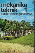 Mekanika Teknik 1 : Statika dan Kegunaannya