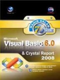 Mahir dalam 7 Hari : Mircrosoft visual Basic 6.0 & Crystal Report 2008