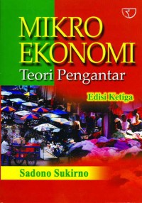 Mikroekonomi : Teori Pengantar Ed. 3