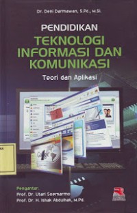 Pendidikan Teknologi Informasi dan Komunikasi : Teori dan Aplikasi