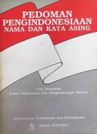 Pedoman Pengindonesiaan Nama dan Kata Asing