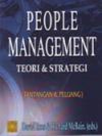 People Management : Teori dan Strategi (Tantangan dan Peluang)