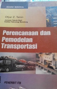 Perencanaan dan Pemodelan Transportasi Ed. 2