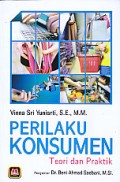 Perilaku Konsumen: Teori dan Praktik
