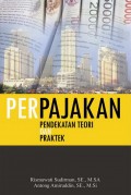 Perpajakan : Pendekatan Teori dan Praktik