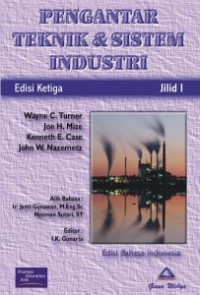 Pengantar Teknik & Sistem Industri Ed. 3 (Jilid 1)