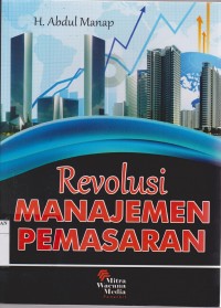 Revolusi Manajemen Pemasaran