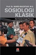 Sosiologi Klasik; Dari Comte hingga Parsons