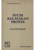 Studi Kelayakan Proyek : Teori & Praktek